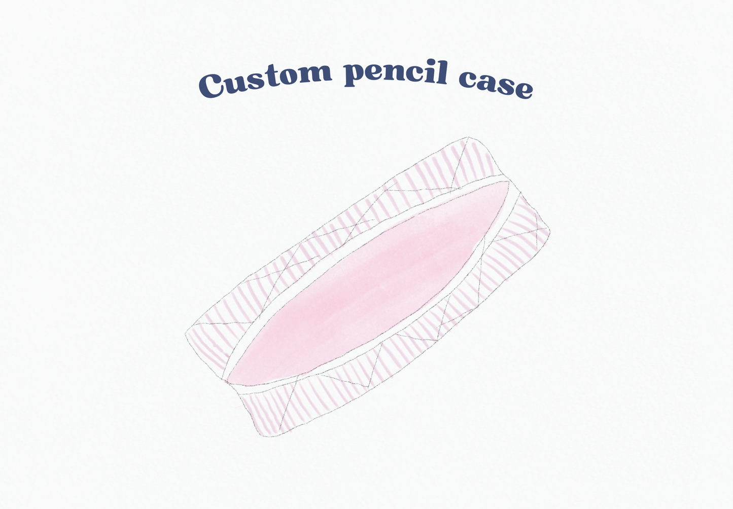 Custom Pencil Case